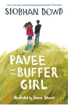 Poza produsului Pavee and the Buffer Girl - Siobhan Dowd