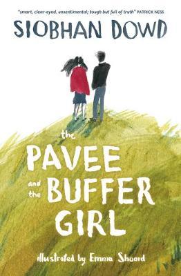 Pavee and the Buffer Girl - Siobhan Dowd