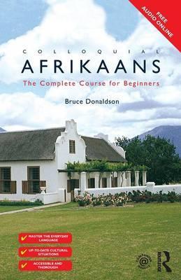 Colloquial Afrikaans - Bruce Donaldson