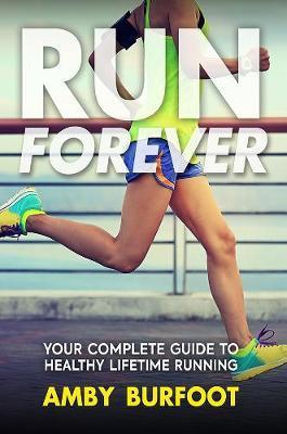 Run Forever - Amby Burfoot