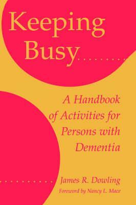 Keeping Busy - James R. Dowling