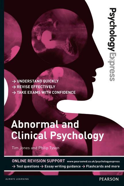 Psychology Express: Abnormal and Clinical Psychology (Underg - Philip John Tyson