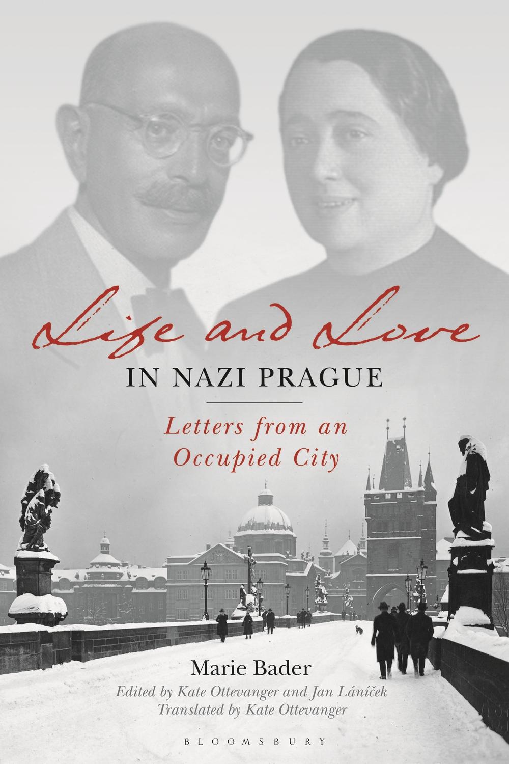 Life and Love in Nazi Prague - Marie Bader