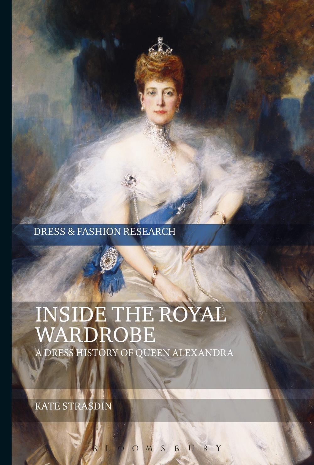 Inside the Royal Wardrobe - Kate Strasdin