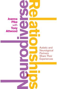 Neurodiverse Relationships - Joanna Pike