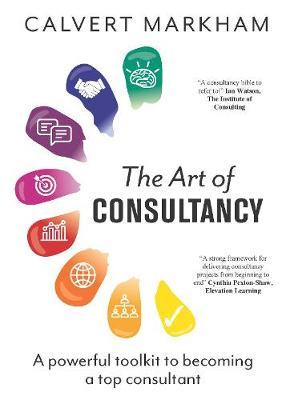 Art of Consultancy - Calvert Markham