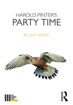 Harold Pinter's Party Time - White G. D.