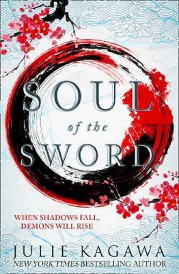 Soul of the Sword. Shadow of the Fox #2 - Julie Kagawa