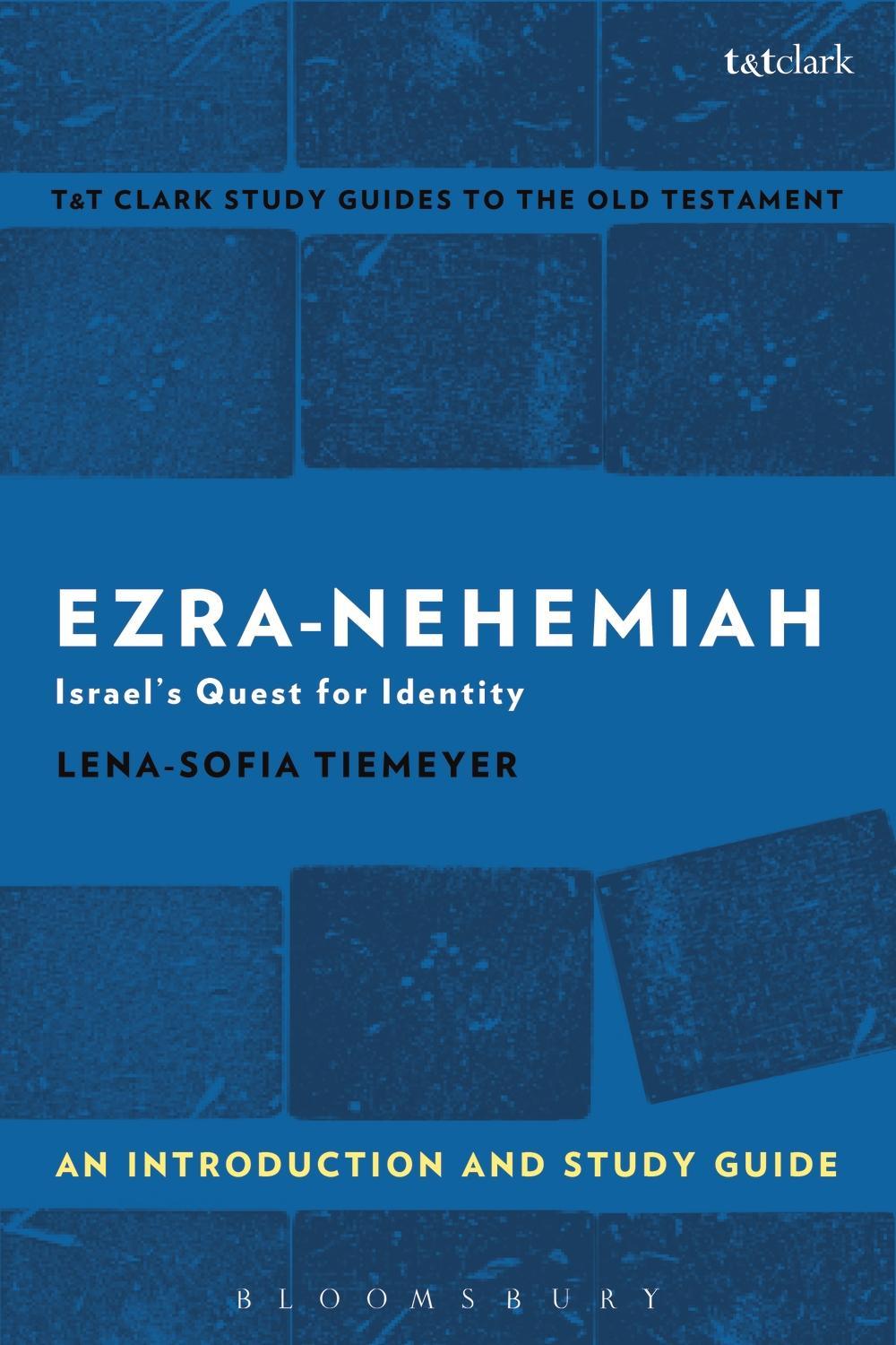 Ezra-Nehemiah: An Introduction and Study Guide - Lena-Sofia Tiemeyer