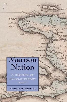 Maroon Nation - Johnhenry Gonzalez