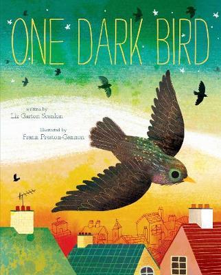 One Dark Bird - Liz Garton Scanlon
