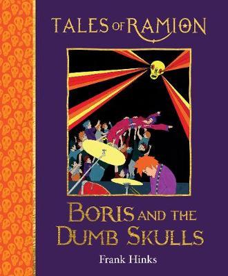 Boris and the Dumb Skulls - Frank Hinks