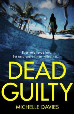 Dead Guilty - Michelle Davies