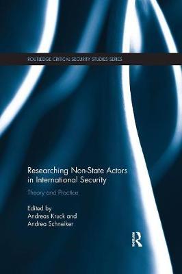 Researching Non-state Actors in International Security - Andreas Kruck