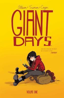 Giant Days Vol. 1 - John Allison