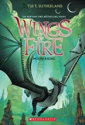 Wings of Fire #6: Moon Rising - Tui T Sutherland