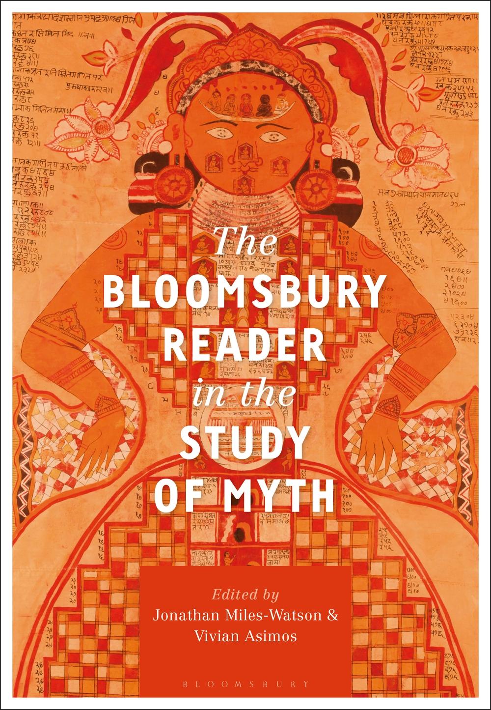 Bloomsbury Reader in the Study of Myth -  