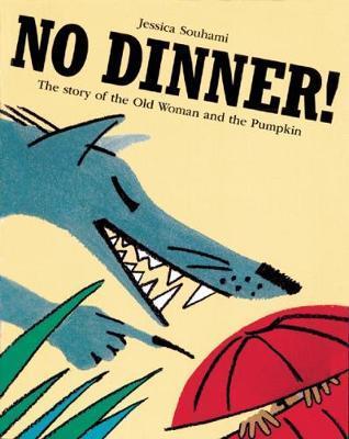 No Dinner! - Jessica Souhami