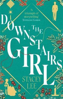 Downstairs Girl - Stacey Lee