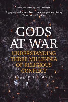 Gods at War - Oliver Thomson