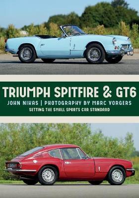 Triumph Spitfire & GT6 - John Nikas
