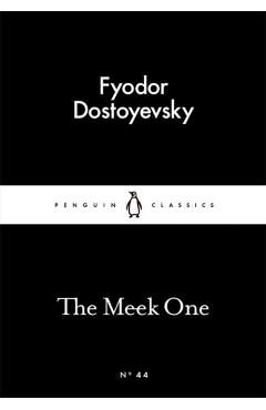 Meek One - Fyodor Dostoyevsky