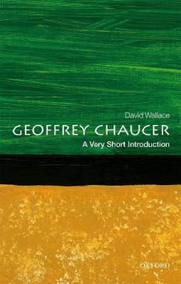 Geoffrey Chaucer: A Very Short Introduction - David Wallace