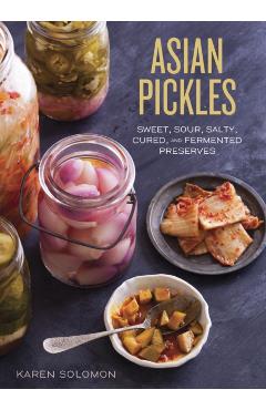 Asian Pickles - Karen Solomon