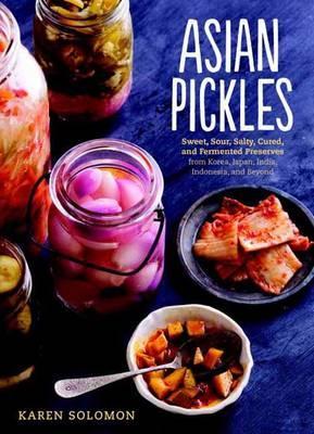 Asian Pickles - Karen Solomon