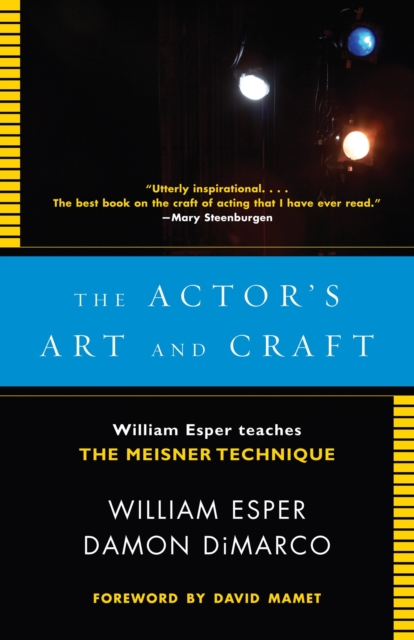 Actor's Art and Craft - William Esper