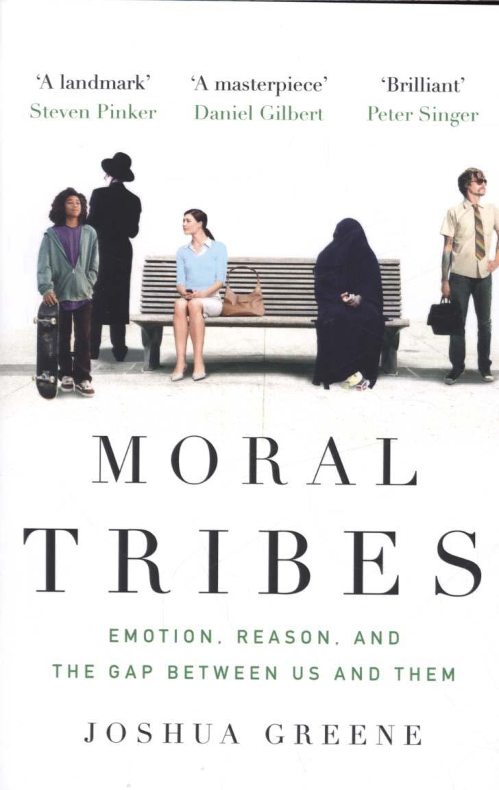 Moral Tribes - Joshua Greene