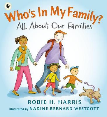 Who's In My Family? - Robie Harris