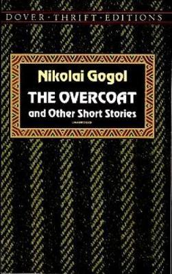 Overcoat and Other Short Stories - Nikolai Gogol
