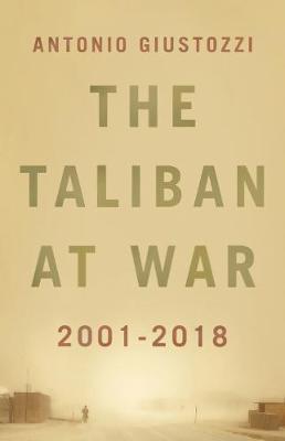 Taliban at War - Antonio Giustozzi