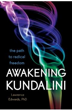 Awakening Kundalini - Lawrence Edwards