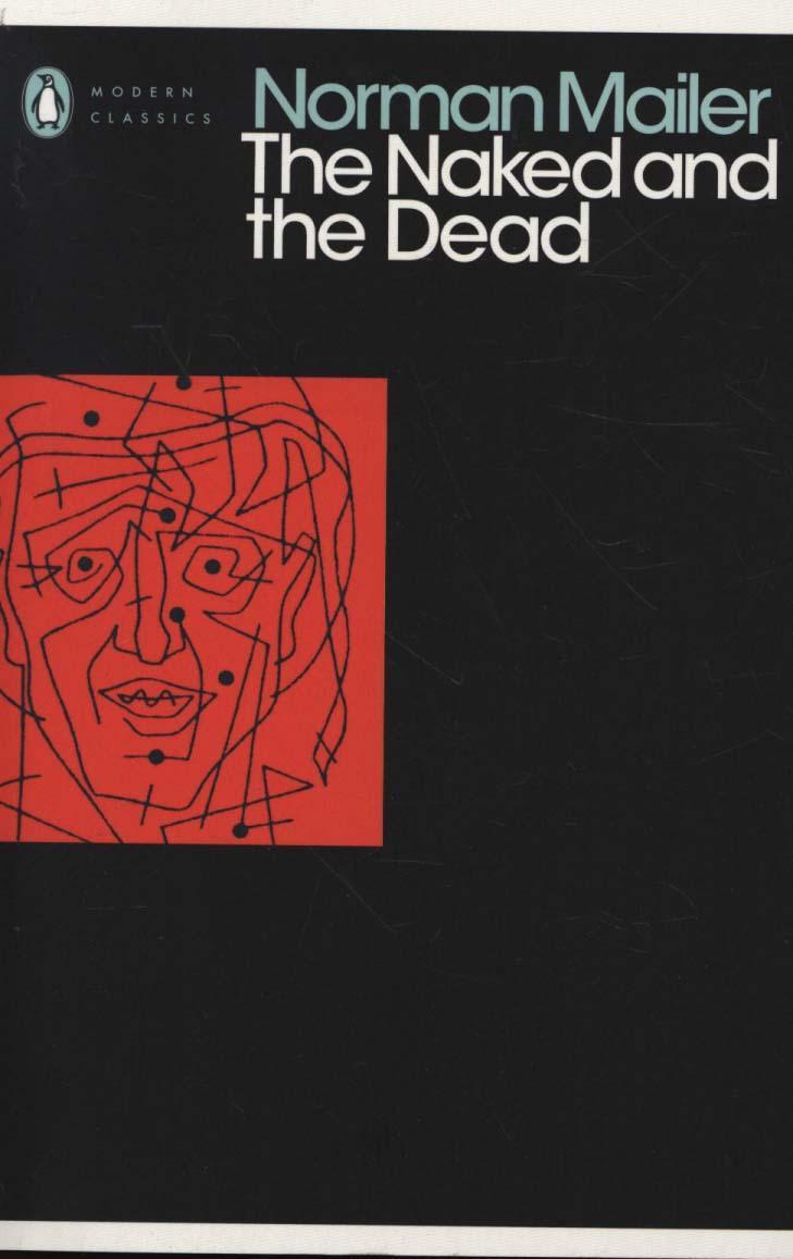 Naked and the Dead - Norman Mailer