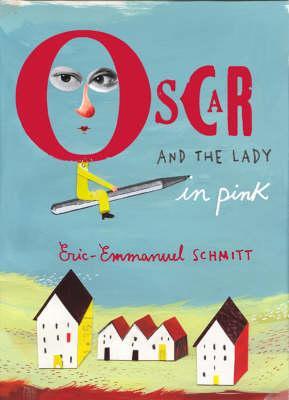 Oscar and the Lady in Pink - Eric Schmitt