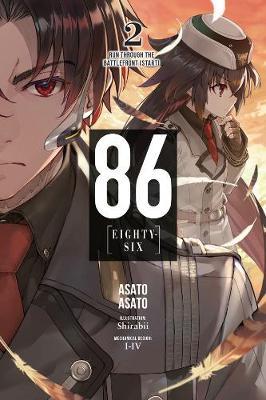 86 - EIGHTY SIX, Vol. 2 (light novel) - Asato Asato