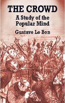 Crowd - Gustave Le Bon