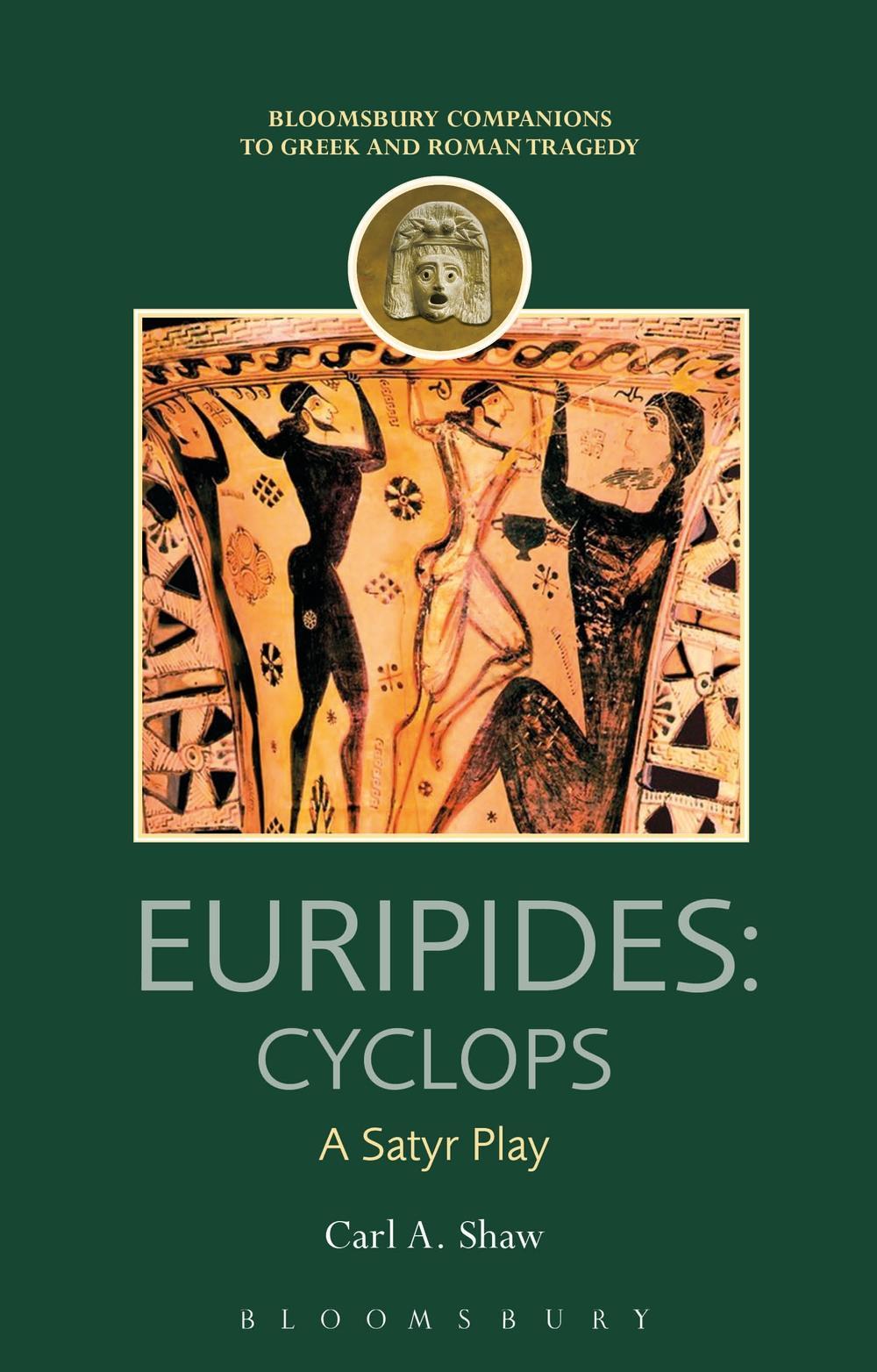 Euripides: Cyclops - Carl A Shaw