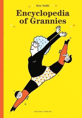 Encyclopedia of Grannies - Eric Veille
