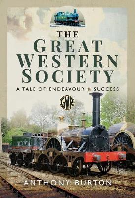 Great Western Society - Anthony Burton