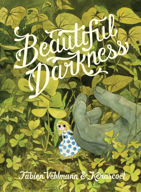 Beautiful Darkness - Fabien Vehlmann