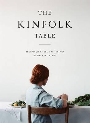 Kinfolk Table - Nathan Williams