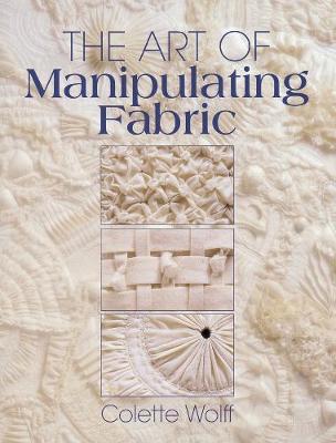 Art of Manipulating Fabric -  