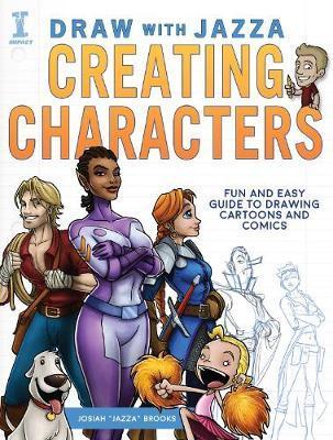 Draw With Jazza - Creating Characters - Josiah Brooks