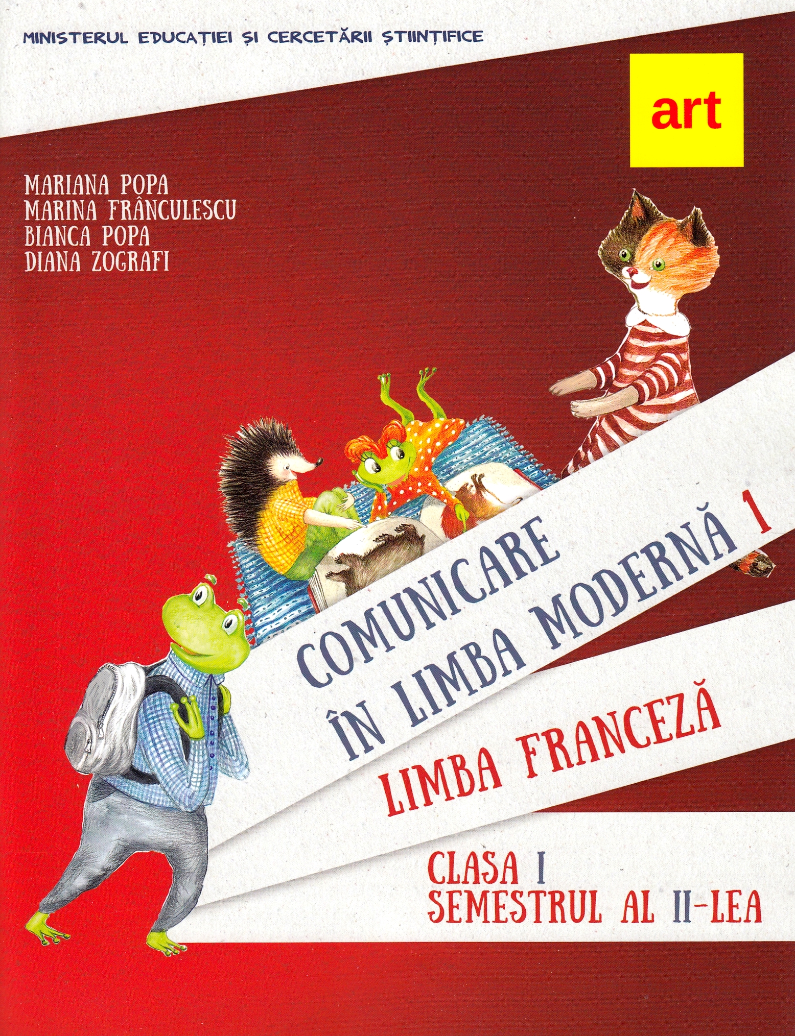 Comunicare in limba moderna 1. Limba franceza - Clasa 1 Sem.2 - Mariana Popa
