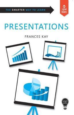 Smart Skills: Presentations - Frances Kay