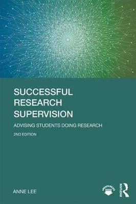 Successful Research Supervision - Anne Lee