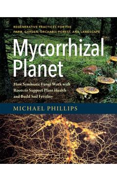 Mycorrhizal Planet - Michael Phillips